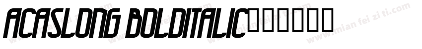 ACaslong Bolditalic字体转换